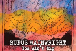Руфус Уэйнрайт рассказал, как стать мировой звездой