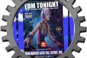 EDM TONIGHT @ CHAOS 18.02.22.