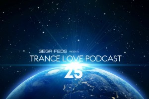 Trance Love Podcast 25