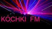Слушать радио KOCHKI FM