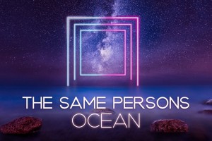 Океан из динамиков: The Same Persons представили трек “Ocean”
