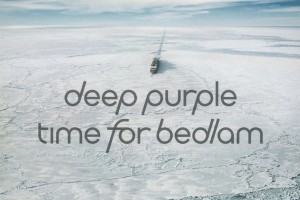 Deep Purple - Time For Bedlam EP (2017)