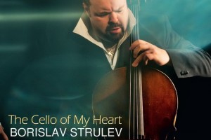 «Мелодия» выпустила альбом Борислава Струлёва и Сергея Дрезнина «The Cello of My Heart»